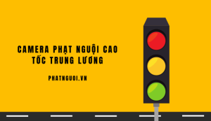 camera cao tốc trung lương
