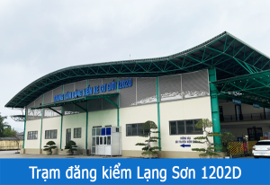 Trạm đăng kiểm Lạng Sơn 1202D