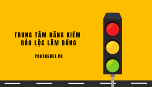 đăng ký đăng kiểm xe ô tô bảo lộc