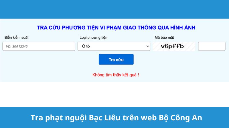 Kiểm tra phạt nguội Bạc Liêu trên web Bộ Công An