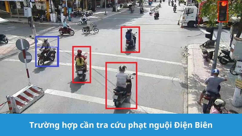 Những trường hợp cần tra cứu phạt nguội Điện Biên