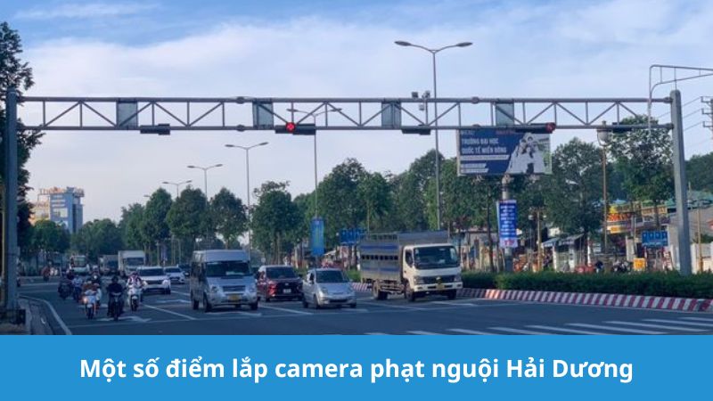 Một số điểm lắp camera phạt nguội Hải Dương