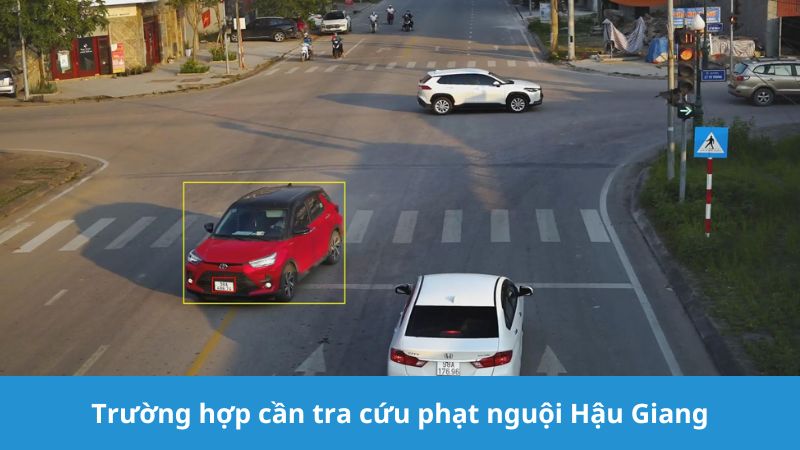 Trường hợp cần tra cứu phạt nguội Hậu Giang