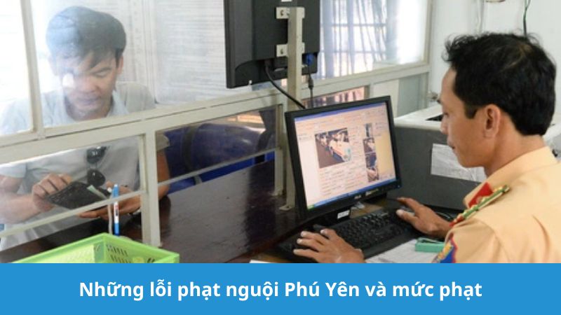 lỗi phạt nguội Phú Yên và mức phạt