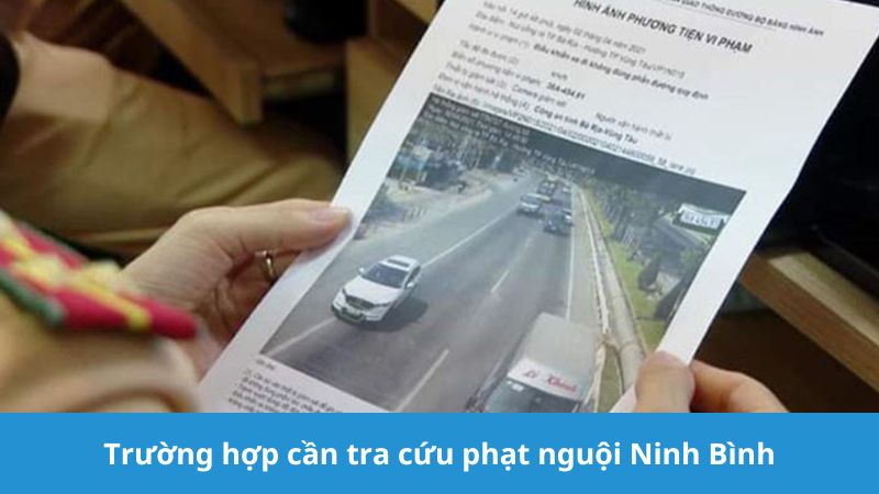 Trường hợp cần tra cứu phạt nguội Ninh Bình