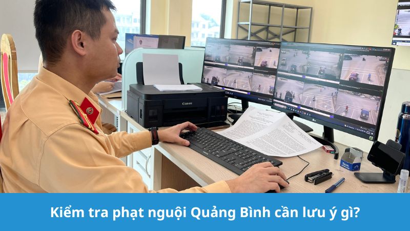 lưu ý khi tra phạt nguội Quảng Bình