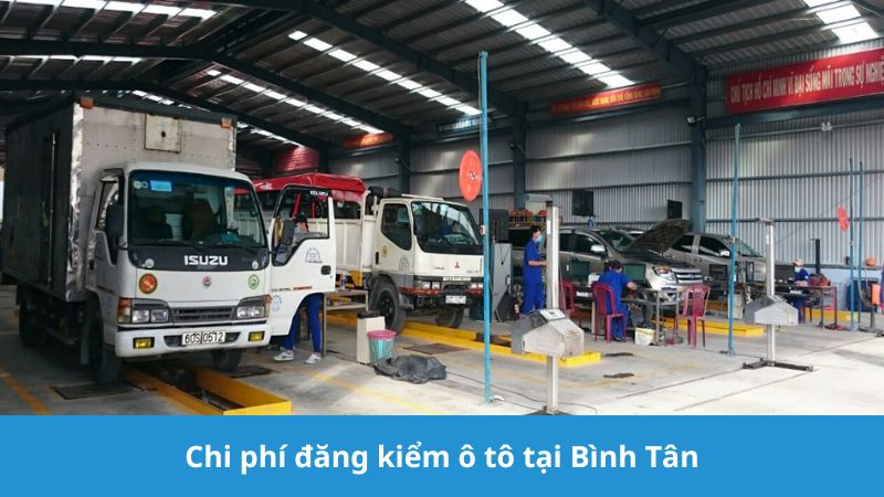 Chi phí đăng kiểm ô tô tại Bình Tân