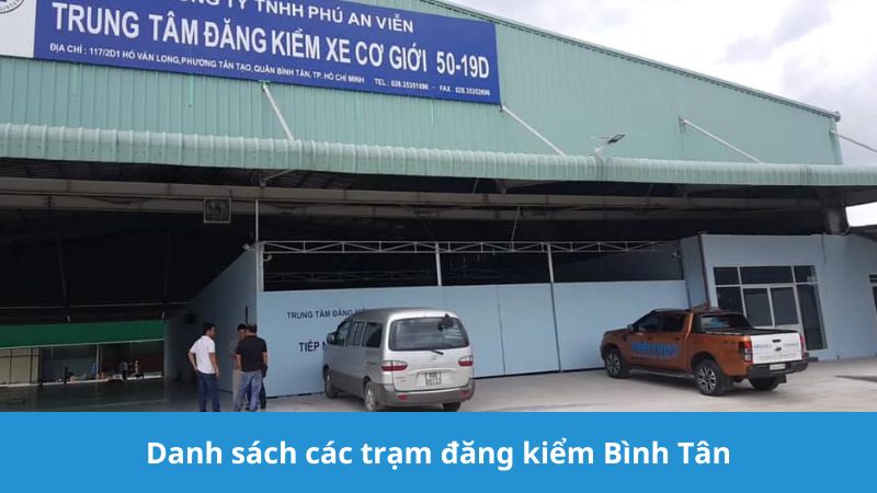 danh sách các trạm đăng kiểm Bình Tân