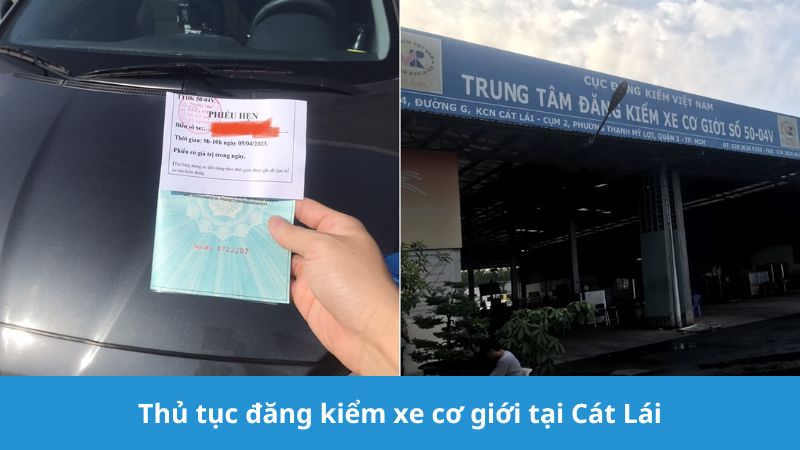 Thủ tục đăng kiểm xe cơ giới tại Cát Lái