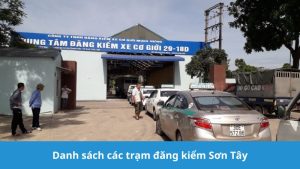 danh sách các trạm đăng kiểm Sơn Tây