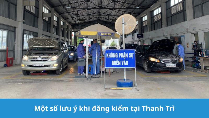 lưu ý khi đăng kiểm tại trạm Thanh Trì