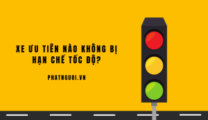Xe ưu tiên nào không bị hạn chế tốc độ